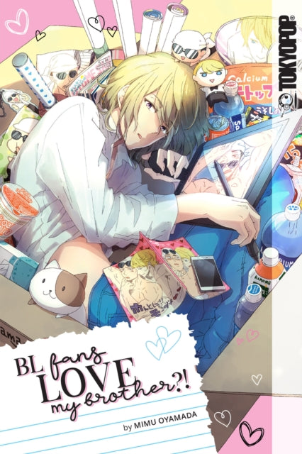 Book cover of: BL Fans LOVE My Brother?!. By: Mimu Oyamada