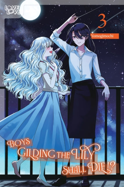 Book cover of: Boys Gilding the Lily Shall Die!?, Volume 3. By: Yomogimochi