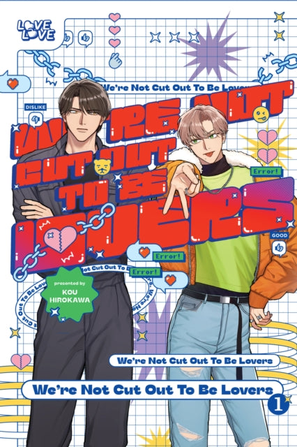 Book cover of: We're Not Cut Out to Be Lovers, Volume 1