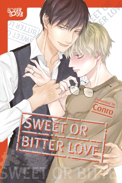 Book cover of: Sweet or Bitter Love