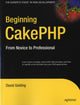 Book cover of: Beginning CakePHP. By: David Golding