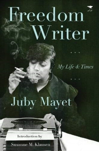 Book cover of: Freedom Writer. By: Juby MAYET