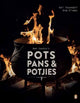 Book cover of: Beer Country's Pots, Pans and Potjie's