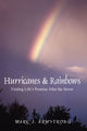 Book cover of: Hurricanes & Rainbows. By: Mark J. Armstrong