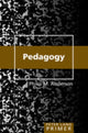 Book cover of: Pedagogy Primer. By: Philip M. Anderson
