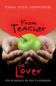 Book cover of: From Teacher to Lover. By: Tara Star Johnson