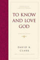 Book cover of: To Know and Love God