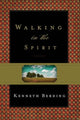Book cover of: Walking in the Spirit. By: Kenneth Berding
