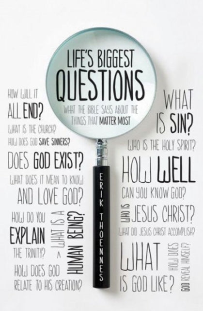 Book cover of: Life's Biggest Questions. By: Erik Thoennes