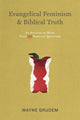 Book cover of: Evangelical Feminism and Biblical Truth. By: Wayne A. Grudem