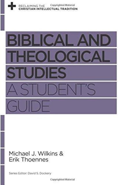 Book cover of: Biblical and Theological Studies. By: Michael J. Wilkins