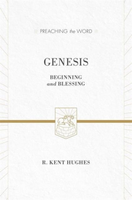 Book cover of: Genesis. By: R. Kent Hughes