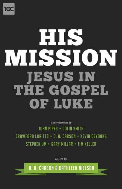 Book cover of: His Mission. By: D. A. Carson