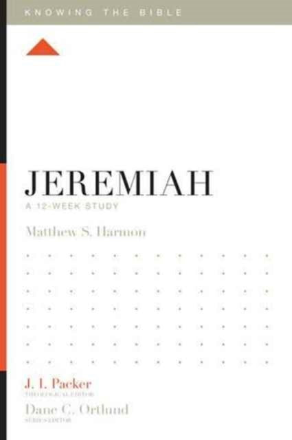Book cover of: Jeremiah. By: Matthew S. Harmon