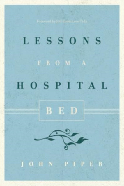 Book cover of: Lessons from a Hospital Bed