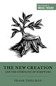 Book cover of: New Creation and the Storyline of Scripture. By: Frank Thielman