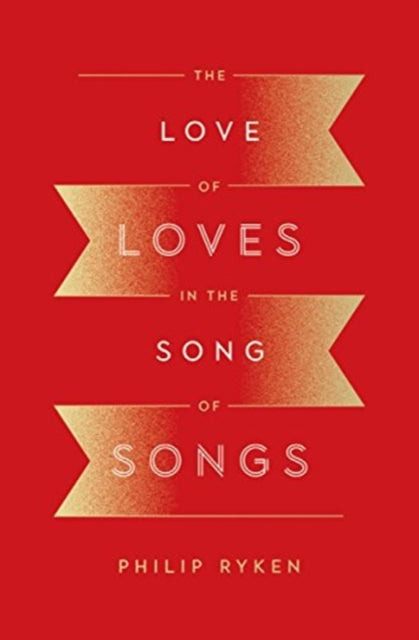 Book cover of: Love of Loves in the Song of Songs