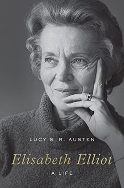Book cover of: Elisabeth Elliot. By: Lucy S. R. Austen