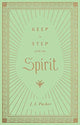 Keep in Step with the Spirit