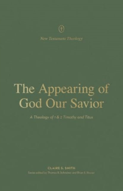 Book cover of: Appearing of God Our Savior. By: Claire Smith