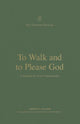 Book cover of: To Walk and to Please God. By: Andrew Malone