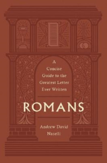 Book cover of: Romans. By: Andrew David Naselli