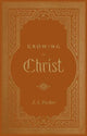 Book cover of: Growing in Christ. By: Packer, J. I.