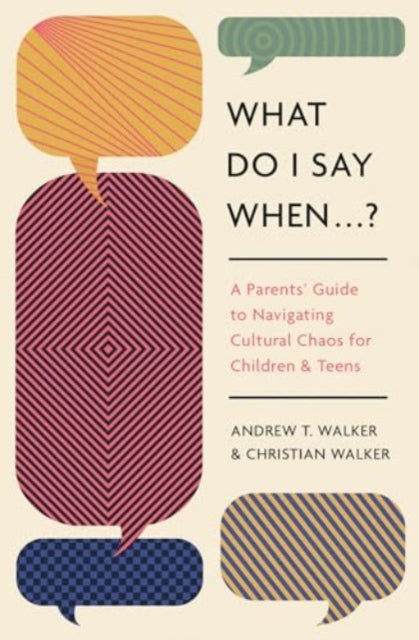 Book cover of: What Do I Say When . . . ?. By: Andrew Walker