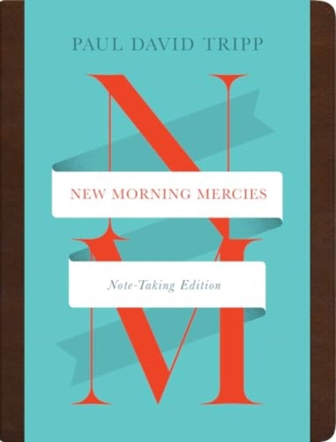 Book cover of: New Morning Mercies. By: Paul David Tripp