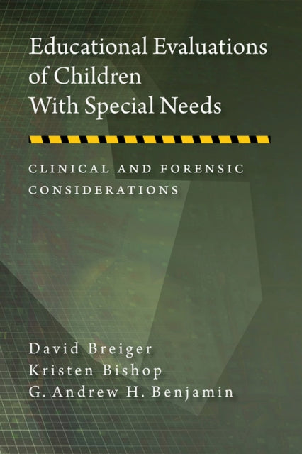 Book cover of: Educational Evaluations of Children with Special Needs. By: David Breiger