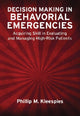Book cover of: Decision Making in Behavioral Emergencies. By: Phillip M. Kleespies