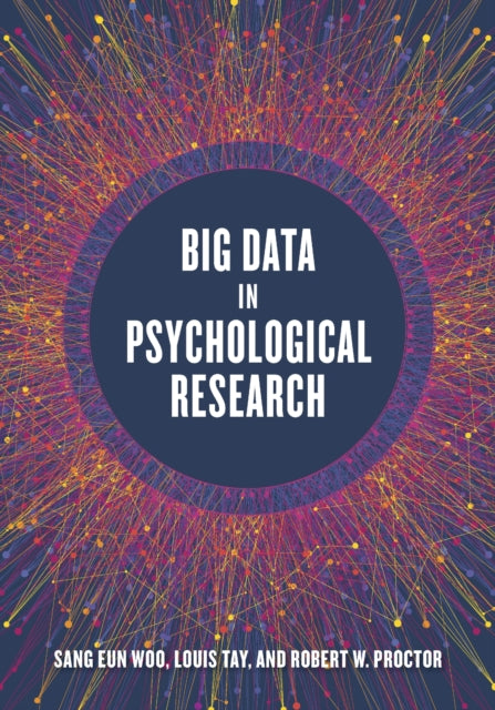 Book cover of: Big Data in Psychological Research. By: Sang Eun Woo