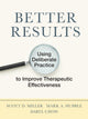 Book cover of: Better Results. By: Scott D. Miller