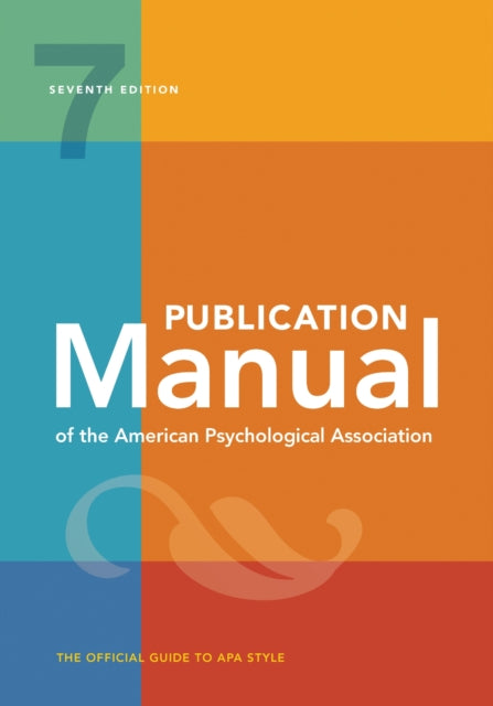 Publication Manual (OFFICIAL) 7th Edition of the American Psychological Association 9781433832161 American Psychological Association