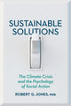 Book cover of: Sustainable Solutions. By: Robert G. Jones