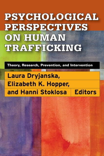 Book cover of: Psychological Perspectives on Human Trafficking. By: Laura Dryjanska