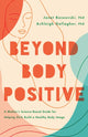 Book cover of: Beyond Body Positive. By: Janet Boseovski