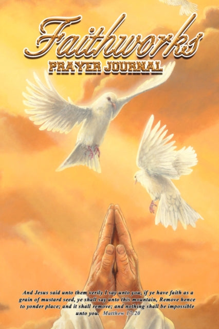 Book cover of: Faithworks Prayer Journal