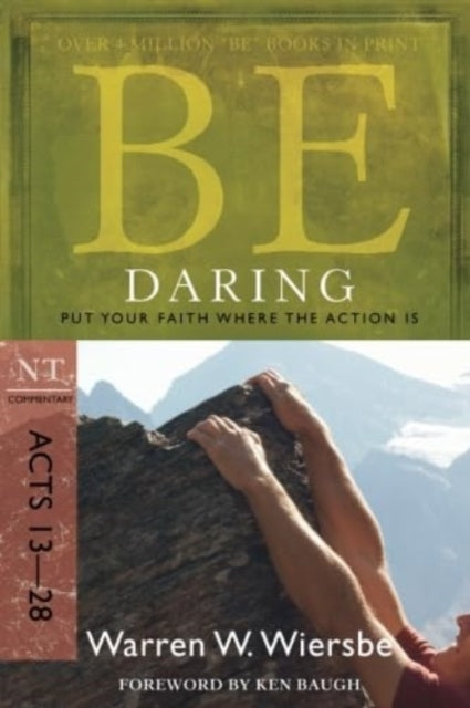 Book cover of: Be Daring ( Acts 13- 28 ). By: Warren W. Wiersbe