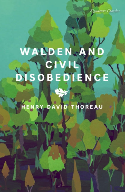 Book cover of: Walden and Civil Disobedience. By: Henry David Thoreau
