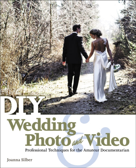 Book cover of: DIY Wedding Photo and Video. By: Joanna Silber