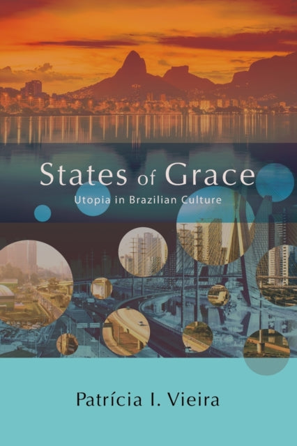 Book cover of: States of Grace. By: Patrícia I. Vieira