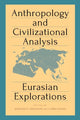 Book cover of: Anthropology and Civilizational Analysis. By: Chris Hann