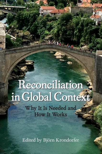 Book cover of: Reconciliation in Global Context. By: Bjorn KRONDORFER