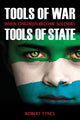 Book cover of: Tools of War, Tools of State. By: Robert Tynes