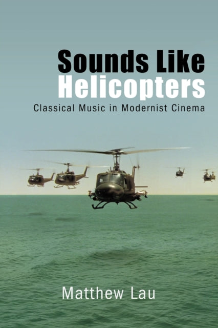 Book cover of: Sounds Like Helicopters. By: Matthew LAU