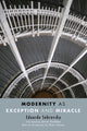 Book cover of: Modernity as Exception and Miracle. By: SABROVSKY BURDMAN