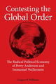 Book cover of: Contesting the Global Order. By: GREGORY WILLIAMS