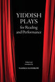 Book cover of: Yiddish Plays for Reading and Performance. By: NAHMA SANDROW