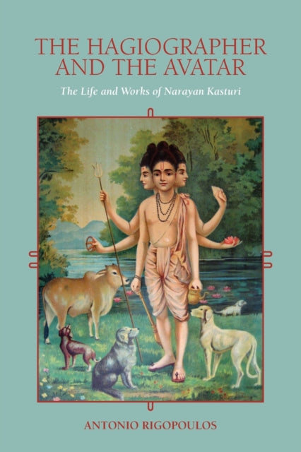 Book cover of: Hagiographer and the Avatar. By: ANTONIO RIGOPOULOS
